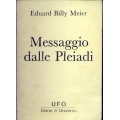 Eduard Billy Meier - Messaggio dalle Pleiadi